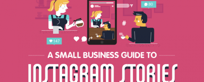Le Guide des Stories Instagram pour les petites entreprises