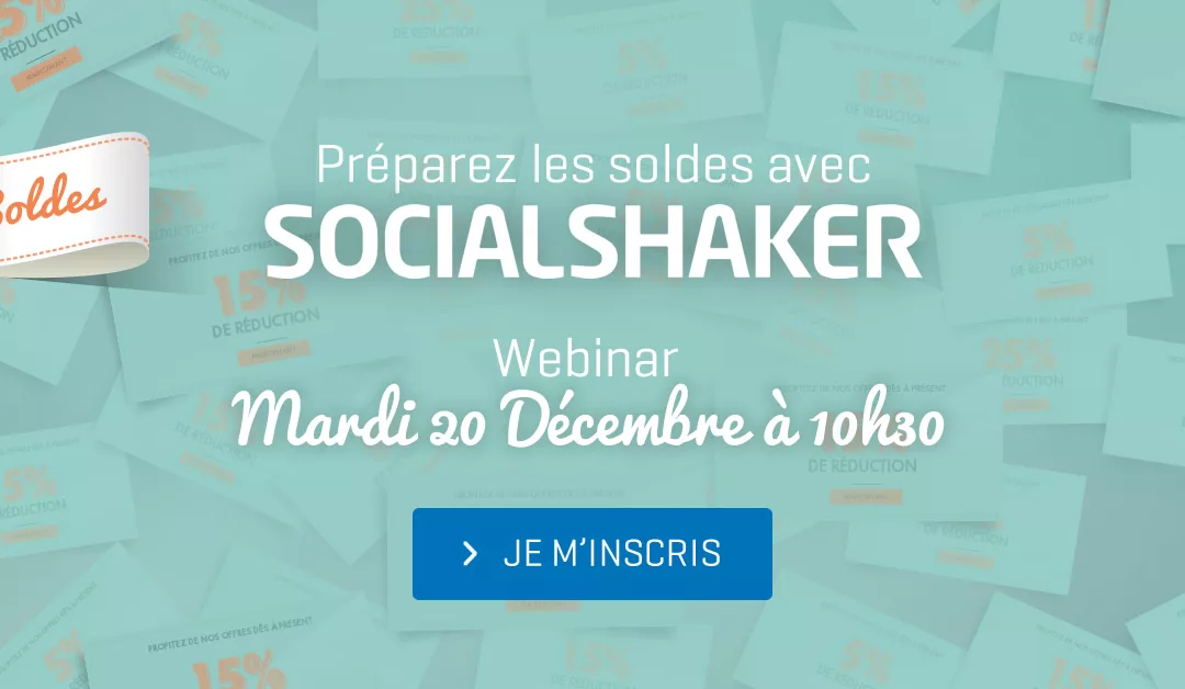 Les Soldes Socialshaker c'est jusqu'au 31 janvier!